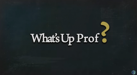 Clash of Minds presents What's Up Prof?